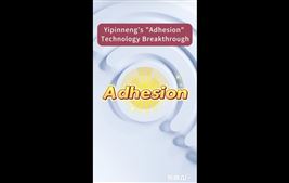 Yipinneng’s “Adhesion” Technology Breakthrough